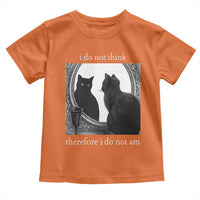 Funny Cat Toddler T Shirt I Do Not Think Therefore I Do Not Am Goth Emo Grunge Witchy - Wonder Print Shop