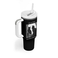 Funny Cat Tumbler With Handle I Do Not Think Therefore I Do Not Am Goth Emo Grunge Witchy - Wonder Print Shop