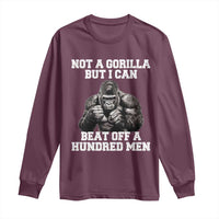 Funny Internet Meme Long Sleeve Shirt Not A Gorilla But I Can Beat Off 100 Men - Wonder Print Shop