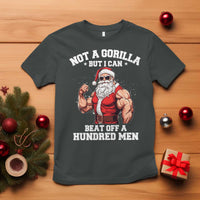 Funny Muscle Santa T Shirt Not A Gorilla But I Can Beat Off 100 Men Bodybuilder Christmas - Wonder Print Shop