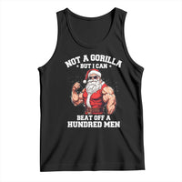 Funny Muscle Santa Tank Top Not A Gorilla But I Can Beat Off 100 Men Bodybuilder Christmas - Wonder Print Shop