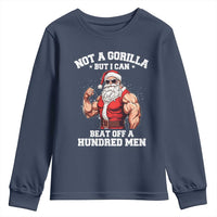Funny Muscle Santa Youth Sweatshirt Not A Gorilla But I Can Beat Off 100 Men Bodybuilder Christmas - Wonder Print Shop