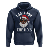 I Do It For The Hos Black Santa Christmas Hoodie Funny Inappropriate Rude Santa - Wonder Print Shop