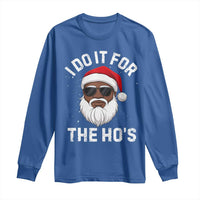 I Do It For The Hos Black Santa Christmas Long Sleeve Shirt Funny Inappropriate Rude Santa - Wonder Print Shop