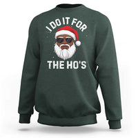 I Do It For The Hos Black Santa Christmas Sweatshirt Funny Inappropriate Rude Santa - Wonder Print Shop