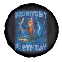 Bruh Its My Birthday Spare Tire Cover Italian Brainrot Meme Birthday Kids Family Party Bday - Wonder Print Shop