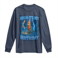 Bruh Its My Birthday Long Sleeve Shirt Italian Brainrot Meme Birthday Kids Family Party Bday - Wonder Print Shop