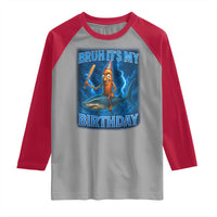 Bruh Its My Birthday Raglan Shirt Italian Brainrot Meme Birthday Kids Family Party Bday - Wonder Print Shop