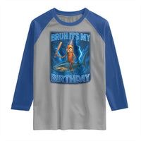 Bruh Its My Birthday Raglan Shirt Italian Brainrot Meme Birthday Kids Family Party Bday - Wonder Print Shop