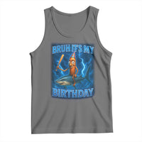 Bruh Its My Birthday Tank Top Italian Brainrot Meme Birthday Kids Family Party Bday - Wonder Print Shop