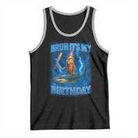 Bruh Its My Birthday Tank Top Italian Brainrot Meme Birthday Kids Family Party Bday - Wonder Print Shop