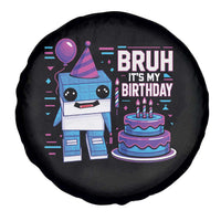 Bruh Its My Birthday Spare Tire Cover Italian Brainrot Meme Family Party Bday Los Tralaleritos - Wonder Print Shop