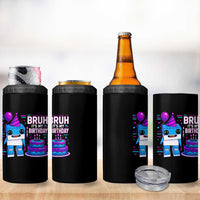 Bruh Its My Birthday 4 in 1 Can Cooler Tumbler Italian Brainrot Meme Family Party Bday Los Tralaleritos - Wonder Print Shop
