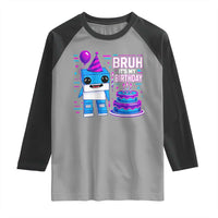 Bruh Its My Birthday Raglan Shirt Italian Brainrot Meme Family Party Bday Los Tralaleritos - Wonder Print Shop