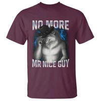 Funny Alpha Wolf T Shirt No More Mr Nice Guy Unhinged Brainrot Meme Vintage Bootleg - Wonder Print Shop