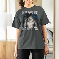 Funny Alpha Wolf T Shirt For Women No More Mr Nice Guy Unhinged Brainrot Meme Vintage Bootleg - Wonder Print Shop