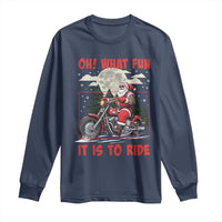 Motorcycle Biker Santa Christmas Long Sleeve Shirt Oh What Fun It is To Ride
