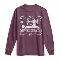 Sewing Lover Long Sleeve Shirt Sewciopath Quilter Gift