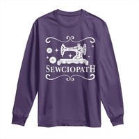 Sewing Lover Long Sleeve Shirt Sewciopath Quilter Gift