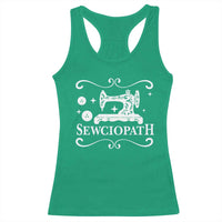 Sewing Lover Racerback Tank Top Sewciopath Quilter Gift