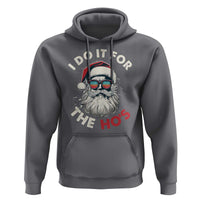 Funny Christmas Hoodie Santa I Do It For The Ho's