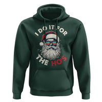 Funny Christmas Hoodie Santa I Do It For The Ho's
