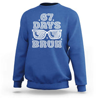Bruh 67 Days of School Sweatshirt Funny Six Seven 6 7 Teen Gen Z Alpha Meme Teacher - Wonder Print Shop