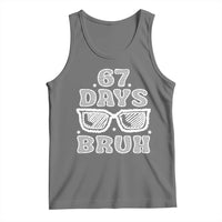 Bruh 67 Days of School Tank Top Funny Six Seven 6 7 Teen Gen Z Alpha Meme Teacher - Wonder Print Shop