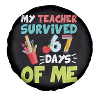 My Teacher Survived 67 Days Of Me Spare Tire Cover Funny Six Seven Teen Gen Z Alpha Meme - Wonder Print Shop