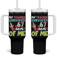 My Teacher Survived 67 Days Of Me Tumbler With Handle Funny Six Seven Teen Gen Z Alpha Meme - Wonder Print Shop
