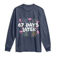67 Days Later Long Sleeve Shirt Funny Six Seven 6 7 Meme Gen Alpha Slang Teacher Student - Wonder Print Shop