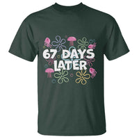 67 Days Later T Shirt Funny Six Seven 6 7 Meme Gen Alpha Slang Teacher Student - Wonder Print Shop