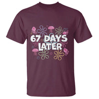 67 Days Later T Shirt Funny Six Seven 6 7 Meme Gen Alpha Slang Teacher Student - Wonder Print Shop