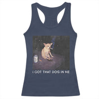 I Got That Dog In Me Racerback Tank Top Retro Funny Chihuahua Smoking Beer - Wonder Print Shop