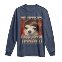 Chihuahua Funny Meme Long Sleeve Shirt My Heebies Have Been Jeebied Bootleg - Wonder Print Shop