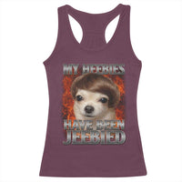 Chihuahua Funny Meme Racerback Tank Top My Heebies Have Been Jeebied Bootleg - Wonder Print Shop