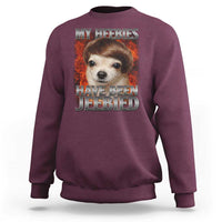 Chihuahua Funny Meme Sweatshirt My Heebies Have Been Jeebied Bootleg - Wonder Print Shop