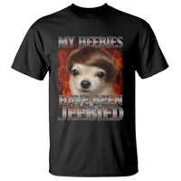 Chihuahua Funny Meme T Shirt My Heebies Have Been Jeebied Bootleg - Wonder Print Shop