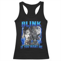 Funny Alpha Wolf Meme Racerback Tank Top Blink If You Want Me Bootleg Cringe Humor - Wonder Print Shop