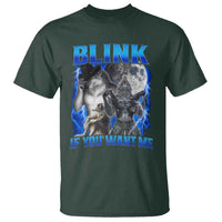 Funny Alpha Wolf Meme T Shirt Blink If You Want Me Bootleg Cringe Humor - Wonder Print Shop