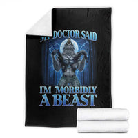 Funny Alpha Wolf Throw Blanket My Doctor Said I'm Morbidly A Beast Meme - Wonder Print Shop