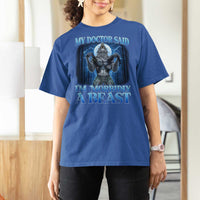 Funny Alpha Wolf T Shirt For Women My Doctor Said I'm Morbidly A Beast Meme - Wonder Print Shop