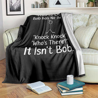 Funny This is Bob Knock Knock Joke Throw Blanket - Wonder Print Shop