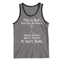 Funny This is Bob Knock Knock Joke Tank Top - Wonder Print Shop