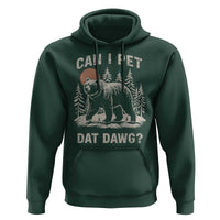 Can I Pet Dat Dawg Hoodie Hiker Animal Lover Funny Bear Outdoors Meme - Wonder Print Shop