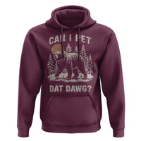 Can I Pet Dat Dawg Hoodie Hiker Animal Lover Funny Bear Outdoors Meme - Wonder Print Shop