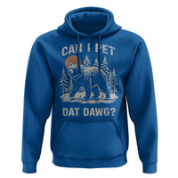 Can I Pet Dat Dawg Hoodie Hiker Animal Lover Funny Bear Outdoors Meme - Wonder Print Shop