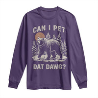 Can I Pet Dat Dawg Long Sleeve Shirt Hiker Animal Lover Funny Bear Outdoors Meme - Wonder Print Shop