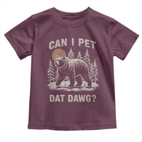 Can I Pet Dat Dawg Toddler T Shirt Hiker Animal Lover Funny Bear Outdoors Meme - Wonder Print Shop
