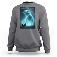 Remember Who You Are Sweatshirt Funny Evolution Joke Meme Chicken Dinosaur - Wonder Print Shop